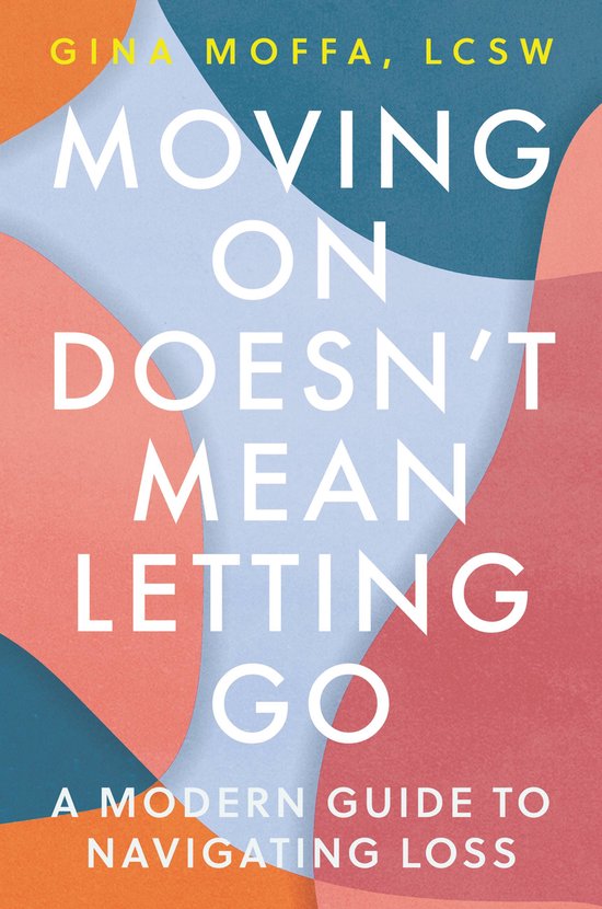 Moving on Doesn't Mean Letting Go