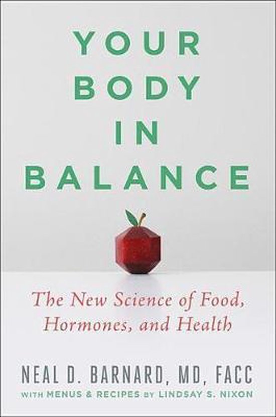 Your Body in Balance The New Science of Food, Hormones, and Health