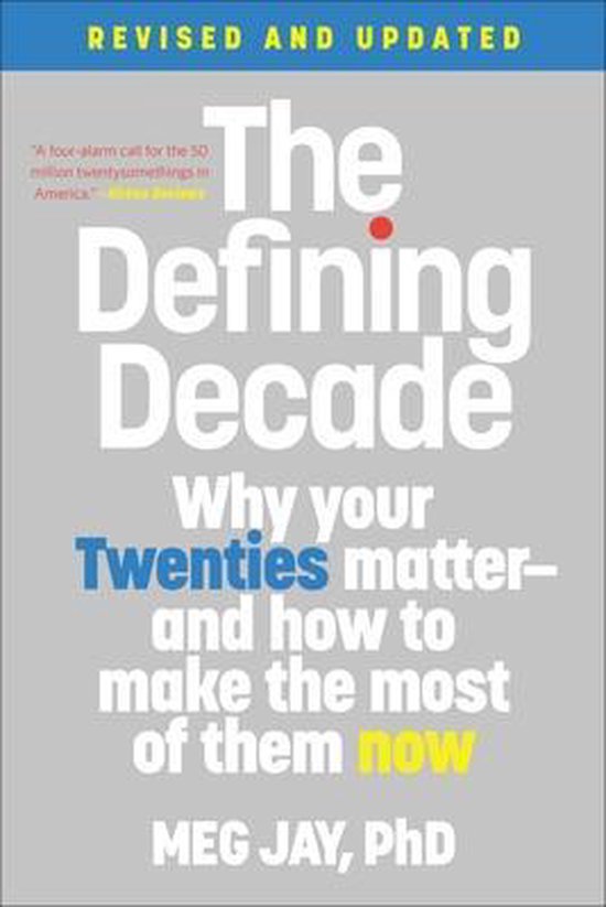 ISBN The Defining Decade, Éducatif, Anglais, Livre broché, 336 pages