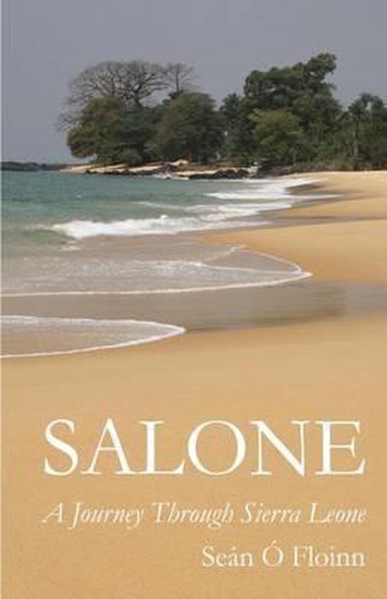 Salone - A Journey Through Sierra Leone