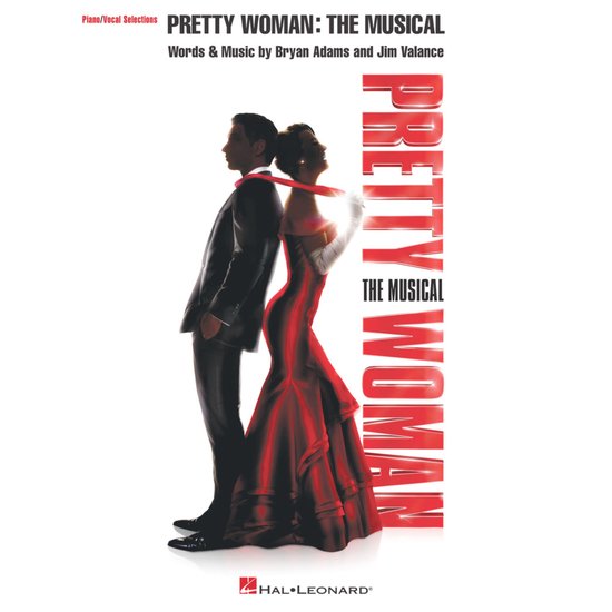 Pretty Woman: The Musical: Piano/Vocal Selections