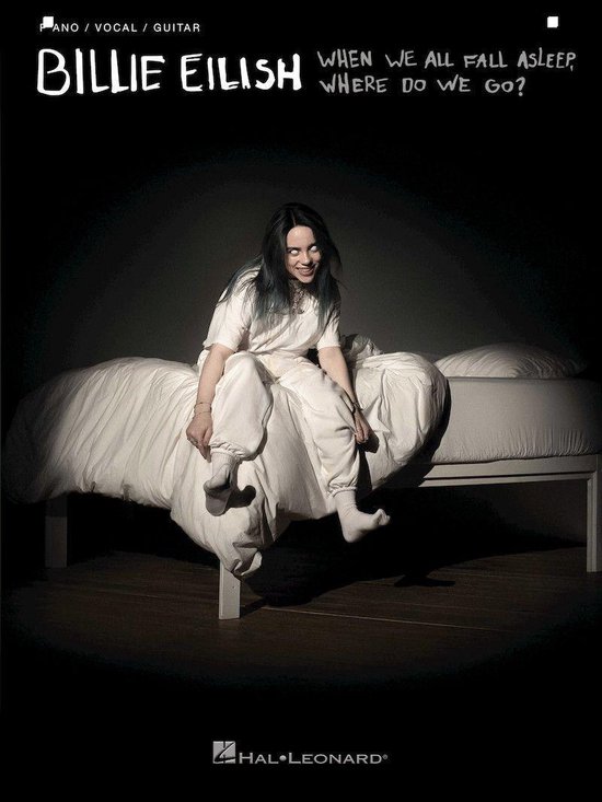 Billie Eilish - When We All Fall Asleep, Where Do We Go? Songbook