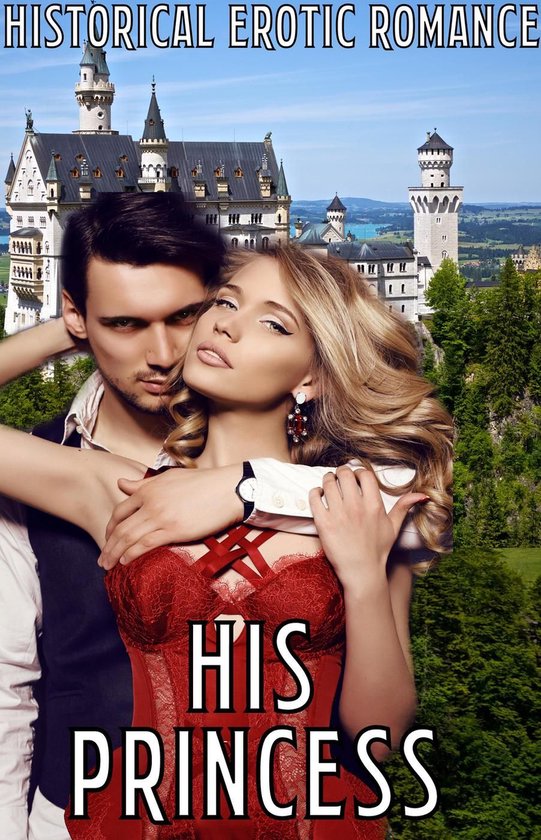 His Princess: Historical Erotic Romance