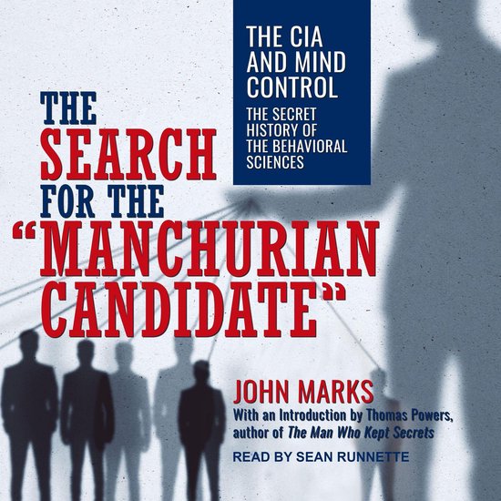 The Search for the Manchurian Candidate