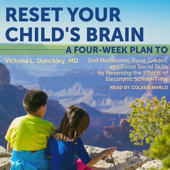 Reset Your Child's Brain