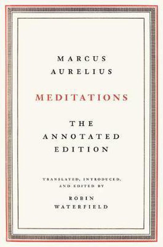 Meditations: The Annotated Edition