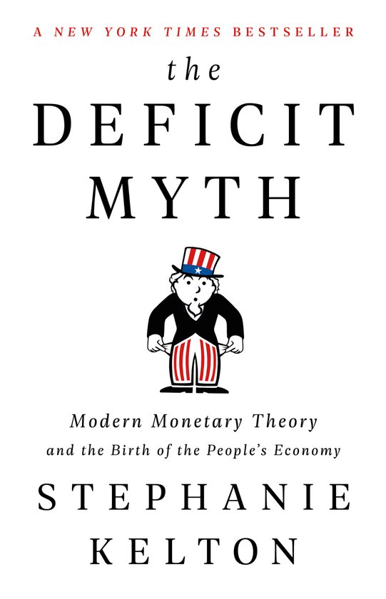 ISBN The Deficit Myth, Business & finance, Anglais, Couverture rigide, 336 pages