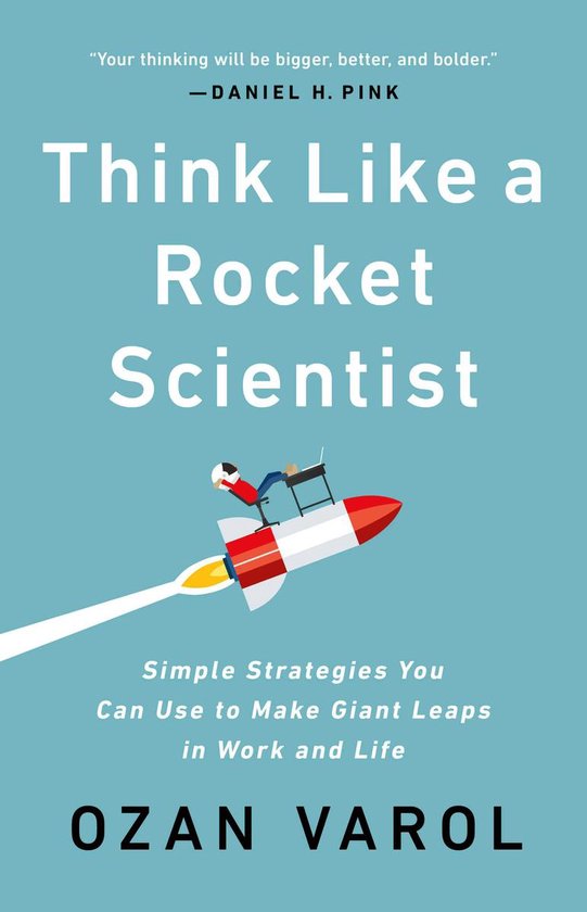 Think Like a Rocket Scientist