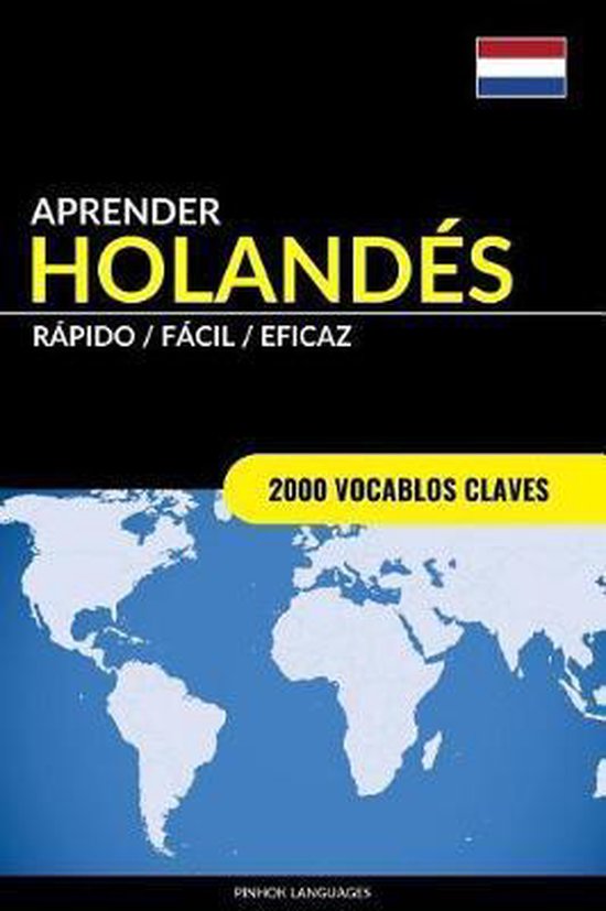 Aprender Holands - Rpido / Fcil / Eficaz