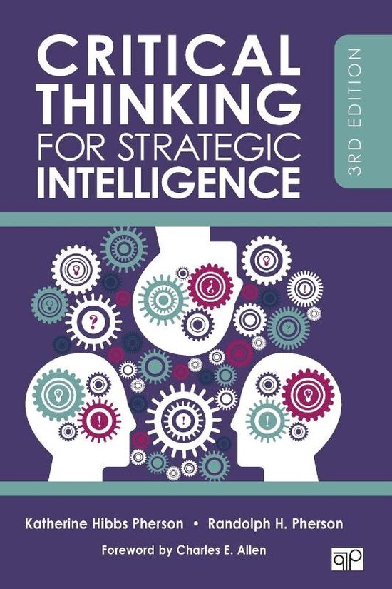 Critical Thinking for Strategic Intelligence