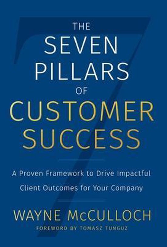 The Seven Pillars of Customer Success