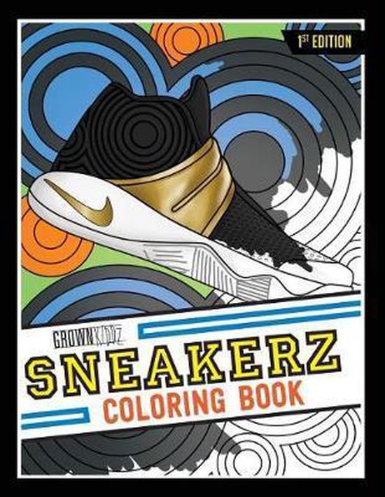 Sneakerz Coloring Book