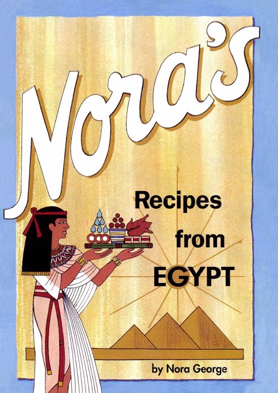 Nora's Recipes from Egypt