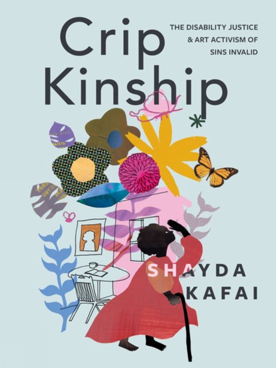 Kafai, S: Crip Kinship