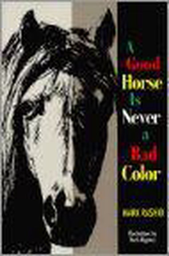 A Good Horse Is Never a Bad Color