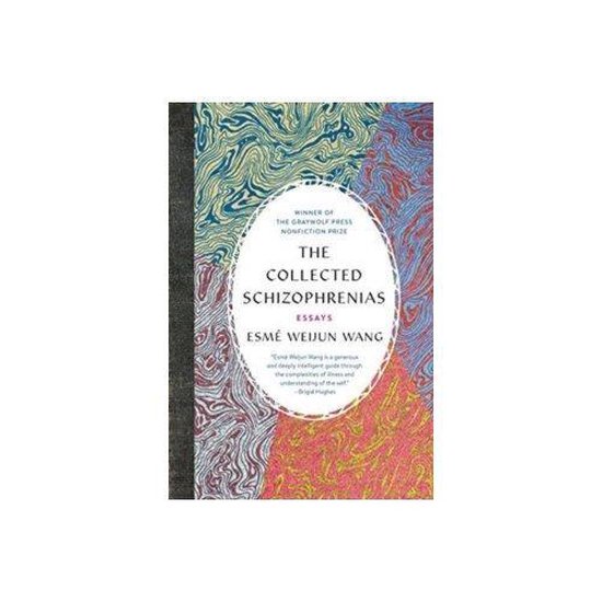 The Collected Schizophrenias