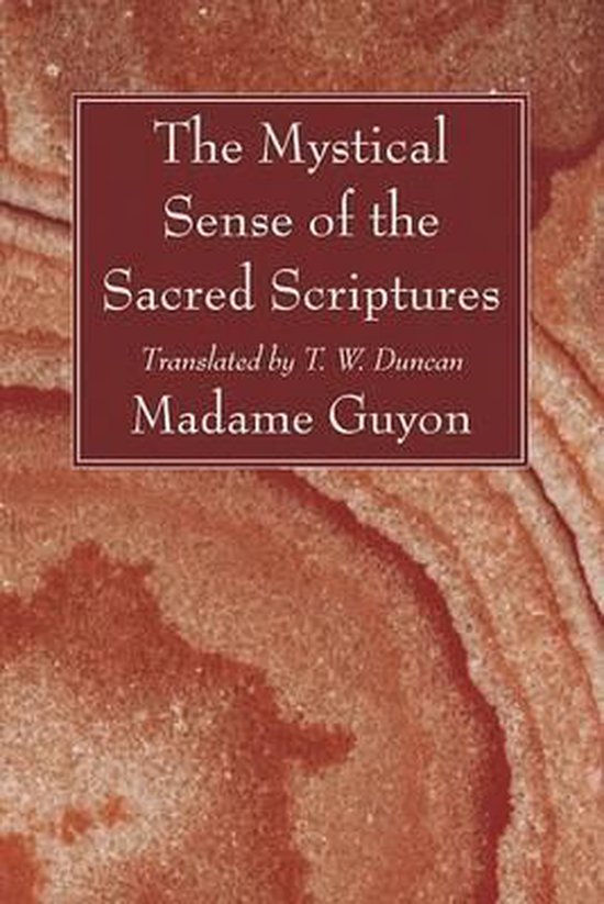 The Mystical Sense of the Sacred Scriptures