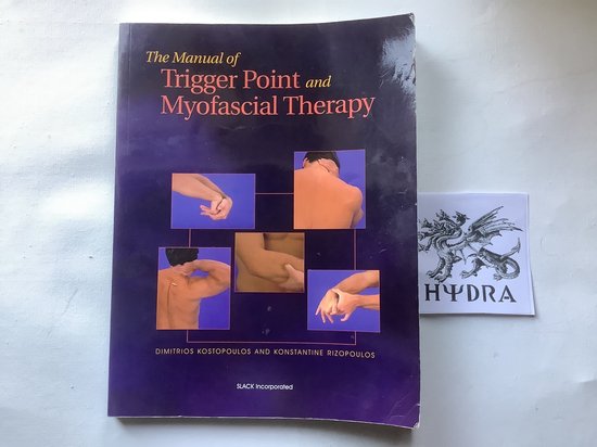 The Manual of Trigger Point and Myofascial Therapy