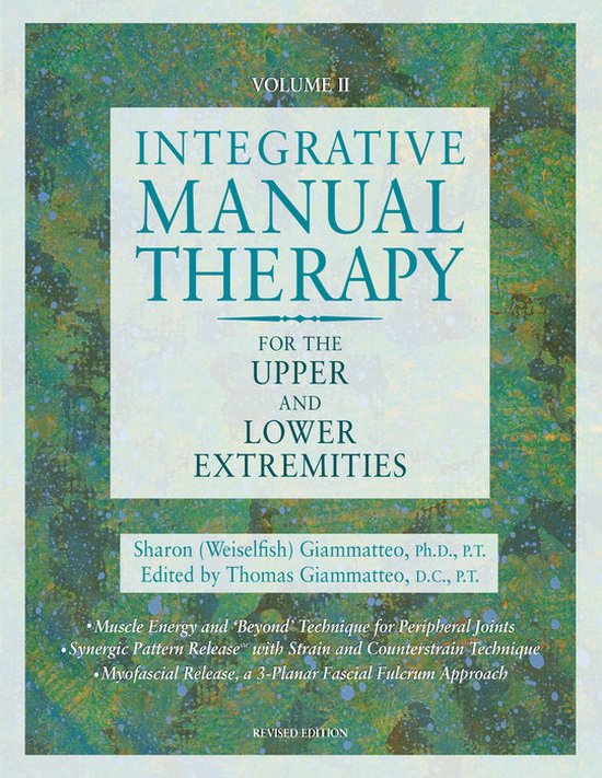 Integrative Manual Therapy for the Upper and Lower Extremities