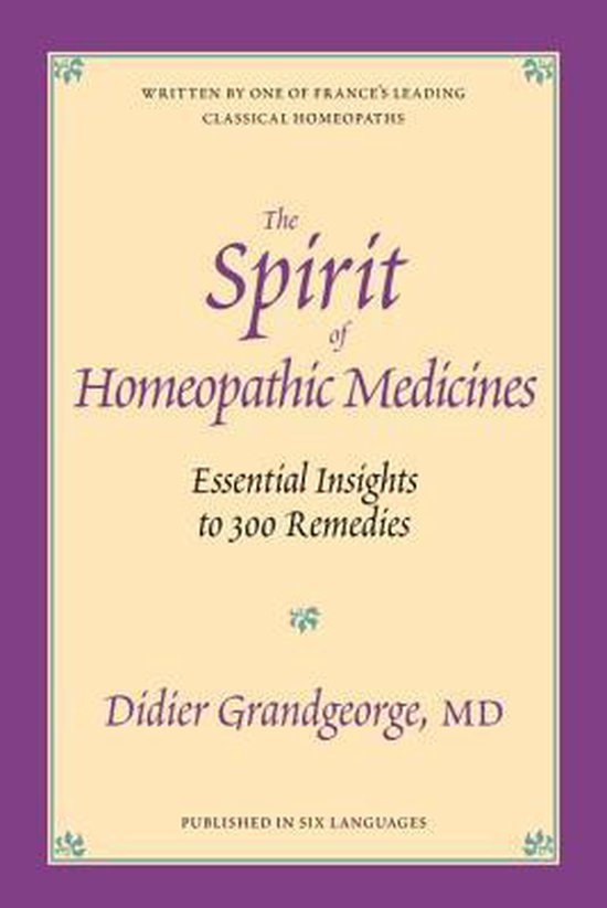 The Spirit of Homeopathic Medicines