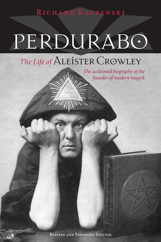 Perdurabo Life of Aleister Crowley