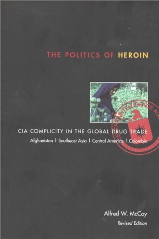 Politics Of Heroin