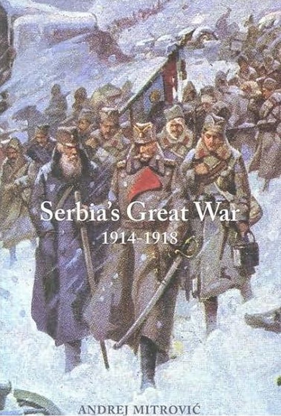 Serbia's Great War 1914-1918