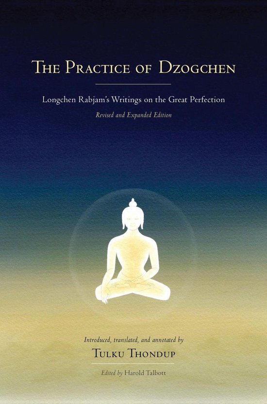 Practice Of Dzogchen