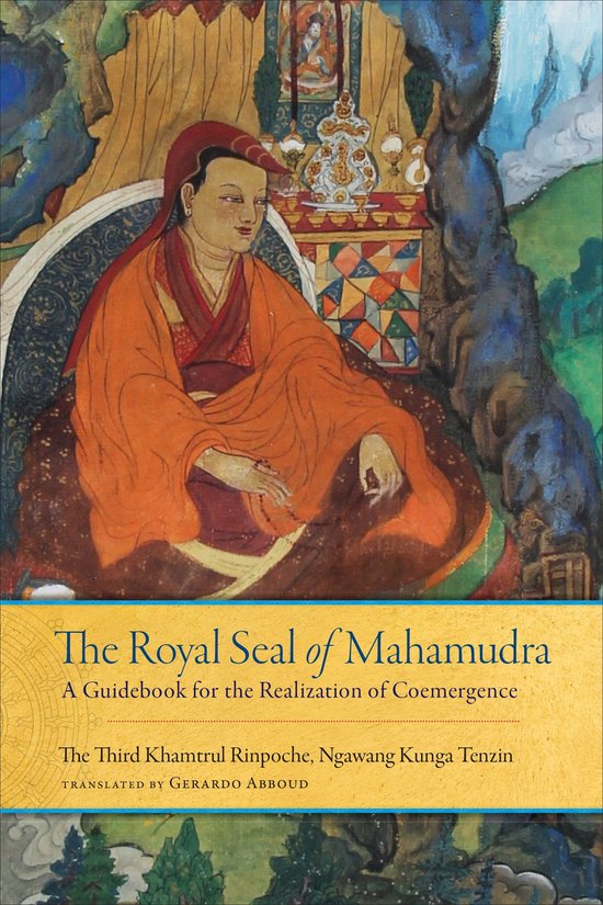 The Royal Seal of Mahamudra