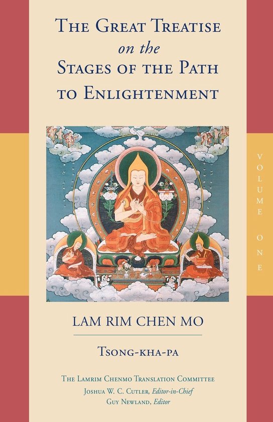 The Great Treatise on the Stages of the Path to Enlightenment