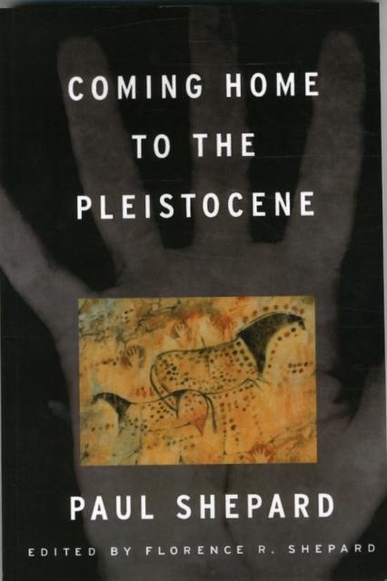 Coming Home to the Pleistocene