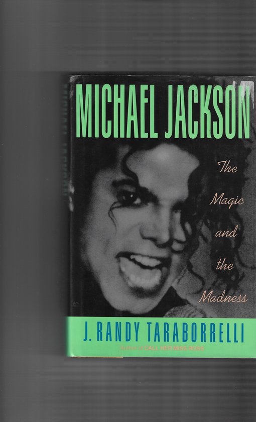 Michael Jackson: the Magic and the Madness