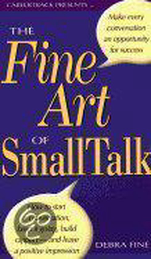 The Fine Art of Small Talk