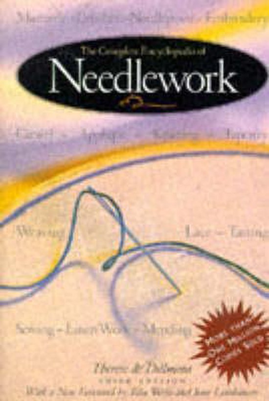 The Complete Encyclopedia of Needlework