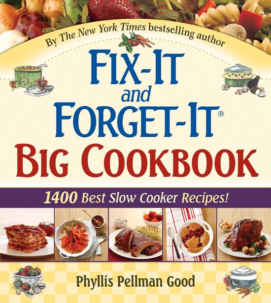 Fix-It And Forget-It Big Cookbook