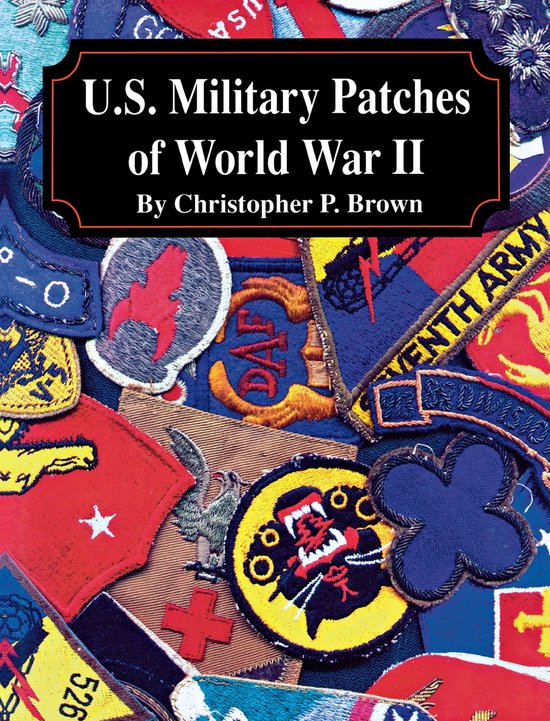 U S Military Patches of World War 2