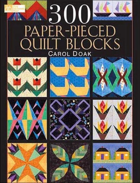 300 Paper-Pieced Quilt Blocks