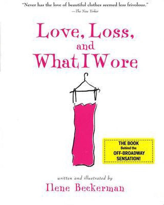 Love, Loss, And What I Wore