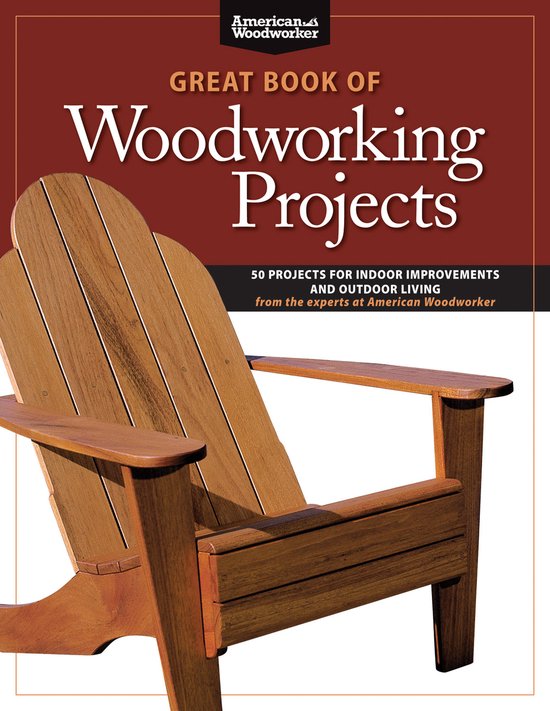 Great Book Of Woodworking Projects