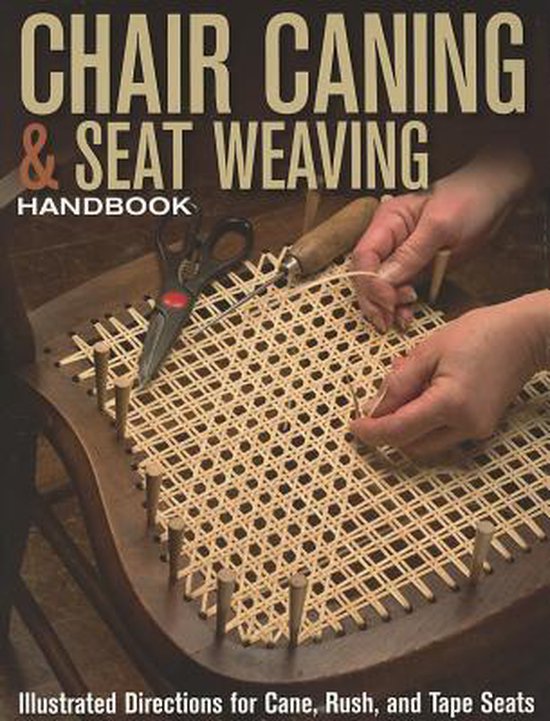 Chair Caning & Seat Weaving Handbook