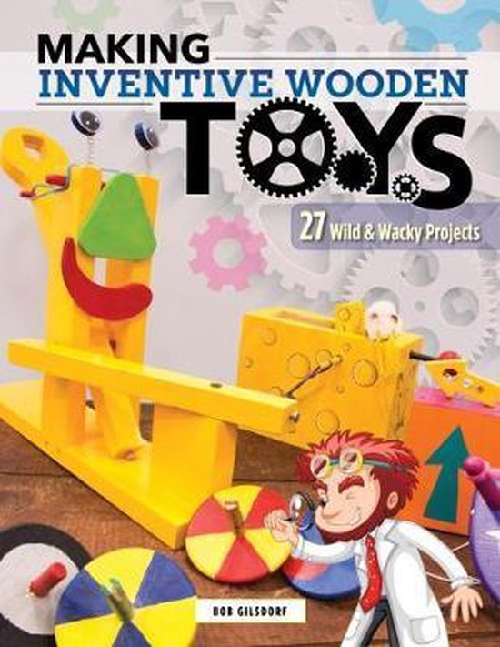 Making Inventive Wooden Toys