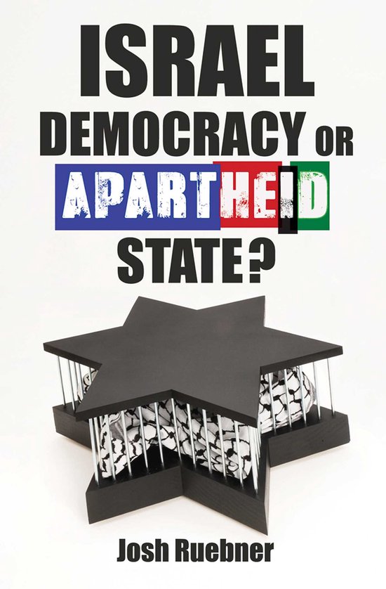 Israel: Democracy or Apartheid State?