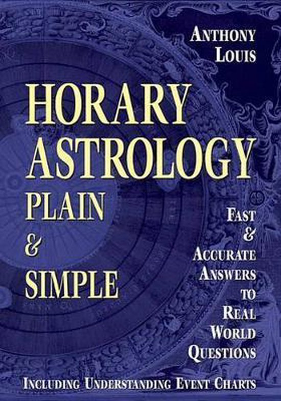 Horary Astrology Plain & Simple