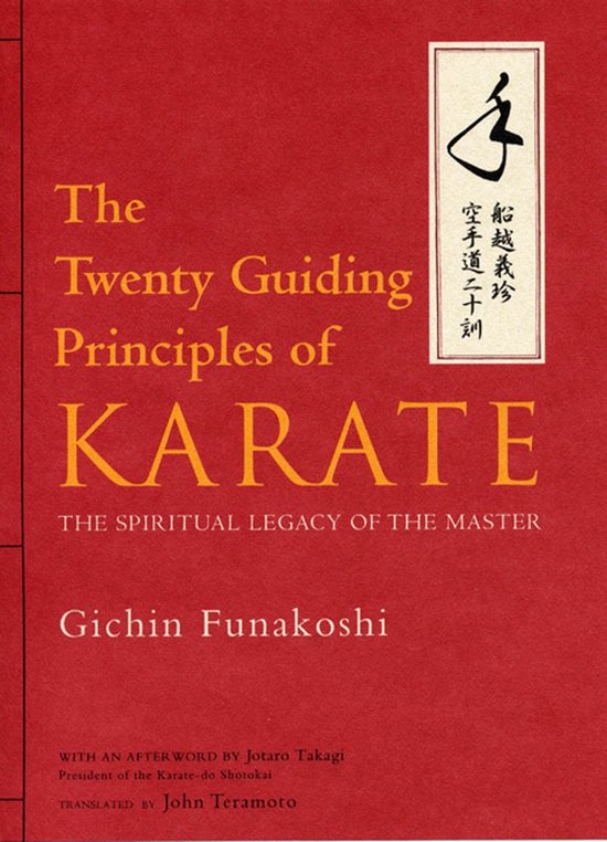 Twenty Guiding Principles Of Karate