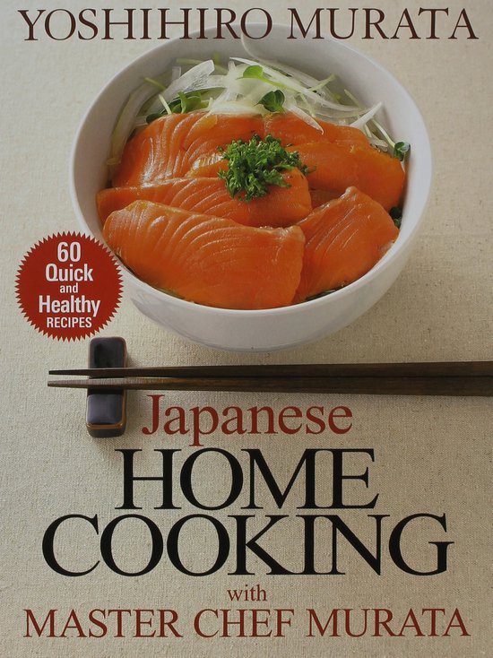 Japanese Home Cooking With Master Chef Murata