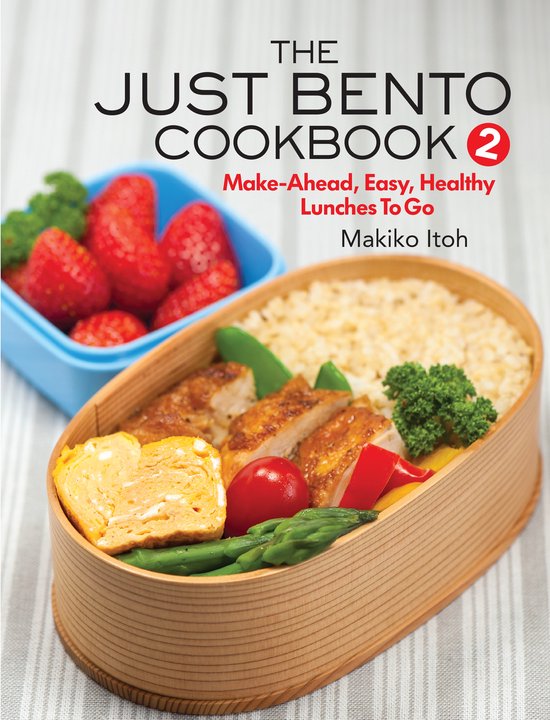 The Just Bento Cookbook