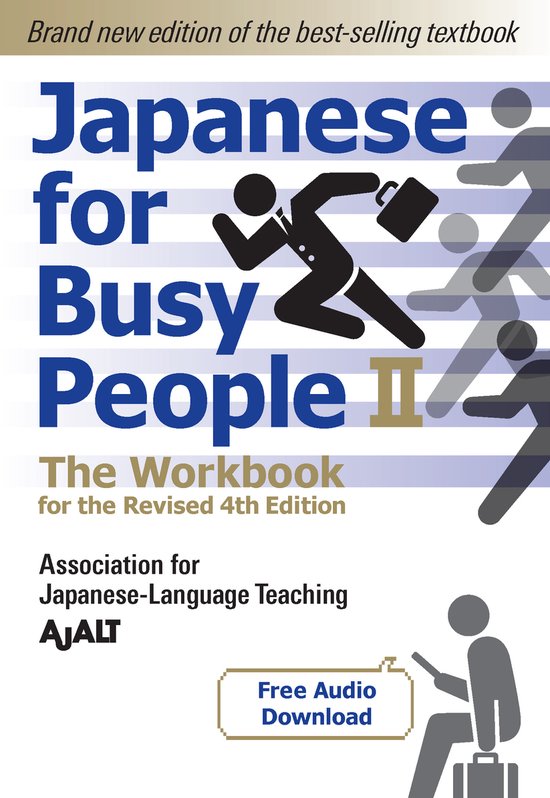 Japanese For Busy People 2 - The Workbook For The Revised 4th Edition