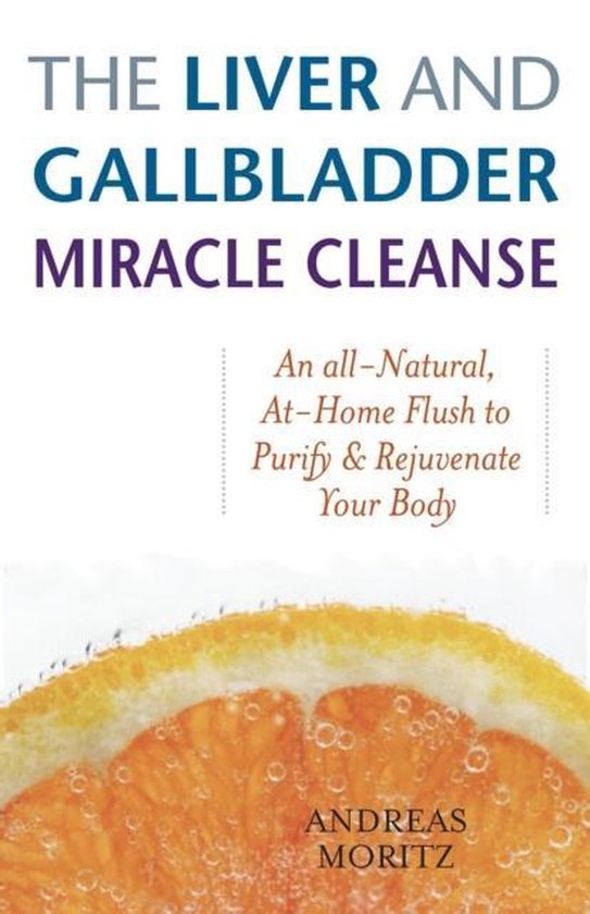 Liver & Gallbladder Miracle Cleanse