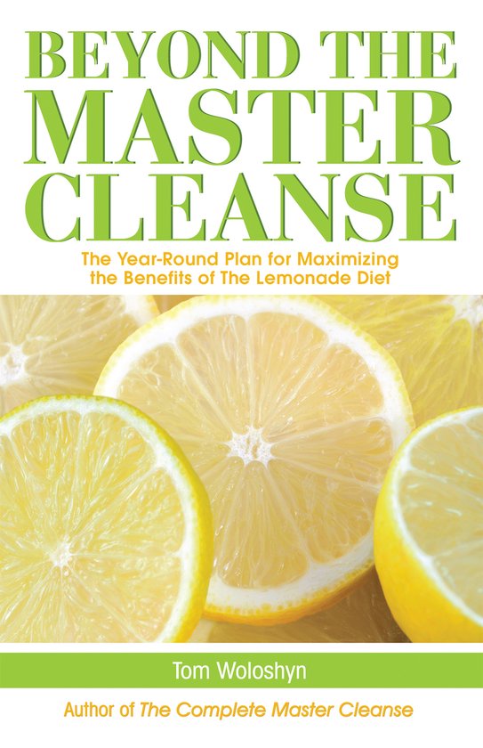 Beyond the Master Cleanse