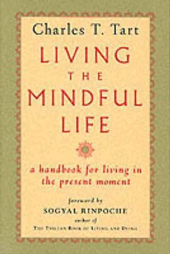 Living the Mindful Life